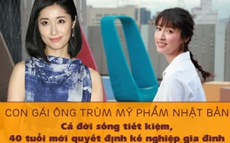 Con gái ông trùm mỹ phẩm Nhật Bản sống siêu tiết kiệm với bí quyết: Trước khi mua một thứ gì đó, cân nhắc xem nó có dùng được trong 10 năm hay không