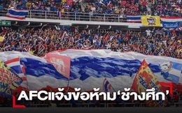 Bóng đá Thái Lan nhận cú sốc, bị cấm đăng cai mọi giải đấu quốc tế ngay trước thềm AFF Cup