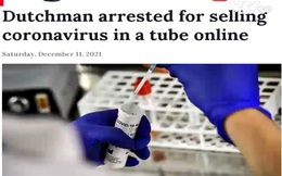 Hà Lan bắt giữ nghi phạm bán virus SARS-CoV-2