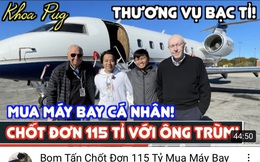 Vương Phạm công bố sự thật chưa hề cùng Khoa Pug mua máy bay 115 tỷ