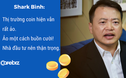 Shark Bình: Thị trường coin hiện rất ảo, ảo đến buồn cười, đa số sẽ mất tiền!