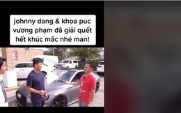 Rò rỉ clip Khoa Pug làm hòa với Johnny Đặng, gạt bỏ khúc mắc "cạch mặt", sự thật ra sao?