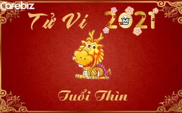 Chi tiết tiền tài, sự nghiệp TUỔI THÌN năm 2021: Ngoại giao trục trặc, quan hệ thiếu hài hoà, khó thăng quan tiến chức, may có quý nhân phù trợ ngược dòng "phút 89"
