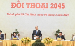 "Đối thoại 2045": 25 năm để xuất hiện những tập đoàn khổng lồ của Việt Nam