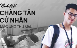 Bạn bè, thầy cô tiếc thương chàng trai 23 tuổi qua đời vì ung thư máu: "Cuộc đời này em đã đủ rực rỡ và làm những điều phi thường rồi!"