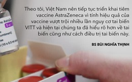 Việt Nam trước nguy cơ dịch Covid-19 lần 4: Một phương pháp có thể tăng hiệu quả của vaccine AstraZeneca lên tới 90%