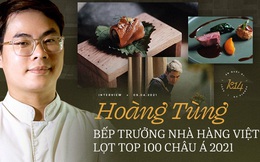 Bếp trưởng nhà hàng Hà Nội lọt top 100 châu Á: Bỏ sự nghiệp nước ngoài, về nước với công thức thành công chỉ sau 2 năm