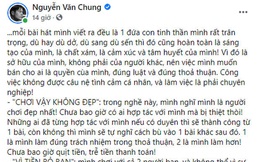 NS Nguyễn Văn Chung đăng tâm thư giữa "bão" Nathan Lee - Cao Thái Sơn, đáp trả thế nào khi bị nói "vì tiền bỏ bạn, toàn bài cũ rích"?