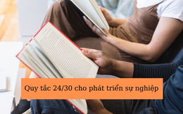 Sử dụng quy tắc 30/24 để dự đoán và phát triển sự nghiệp của bạn thành công trong tương lai