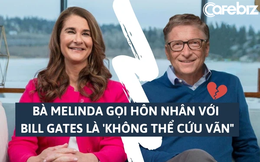 Bà Melinda gọi cuộc hôn nhân với Bill Gates là ‘không thể cứu vãn’, từ chối hỗ trợ lẫn nhau sau chia tay