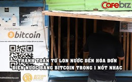 Nền kinh tế Bitcoin độc đáo ở nơi toàn người thu nhập thấp: Cả thị trấn có 1 cây ATM, mọi thứ đều được thanh toán bằng Bitcoin