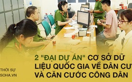 Người dân được lợi gì, rút bao nhiêu giấy tờ từ 2 "đại dự án" quan trọng của Bộ Công an?