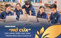 Vinschool tổ chức dạy học online cho học sinh toàn quốc từ ngày 7/6