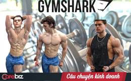 Chiến lược marketing “điên rồ” của Gymshark: Khuyến khích thanh thiếu niên sử dụng Steroid để giảm 10 năm tập luyện