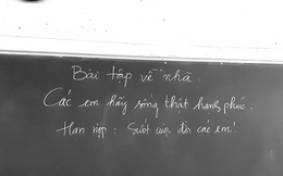 Nghẹn ngào đọc bài tập về nhà có 'hạn nộp suốt cuộc đời' của cô giáo Toán