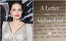 Bức tâm thư của cô bé người Afghanistan gửi Angelina Jolie: Tương lai của chúng cháu thật tăm tối
