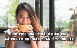 Những thói quen khiến bạn ngày càng nghèo, thậm chí rỗng túi sau khi nhận lương không lâu, chi tiêu quá dễ dãi là tự làm khó bản thân!