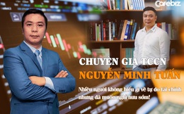 Chuyên gia tài chính cá nhân Nguyễn Minh Tuấn: Nhiều người không hiểu gì về tự do tài chính nhưng đã muốn nghỉ hưu sớm!