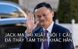Jack Ma tái xuất đầu năm, chỉ nói một câu nhưng giọng điệu khiêm nhường khác hẳn trước kia