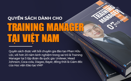 “Training Manager và 7 ngộ nhận” - Quyển sách dành cho nhà quản lý đào tạo tại Việt Nam