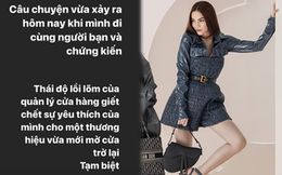 Hà Hồ và thân tín bức xúc vì bị nhân viên Dior Việt Nam coi thường, thái độ "lồi lõm" và "láo với tất cả"