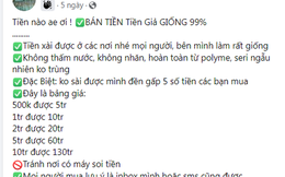 Cận Tết, “chợ tiền giả” nhộn nhịp trên mạng xã hội