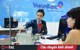 Vượt mốc 16.800 tỷ đồng được giao năm 2021, VietinBank đặt mục tiêu lợi nhuận riêng lẻ tiếp tục tăng trưởng 10-20%