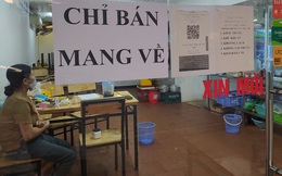 Hà Nội: Quận Cầu Giấy nâng cấp độ dịch, dừng ăn uống tại chỗ