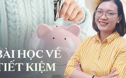 Những bài học đầu đời về quản lý tài chính cá nhân