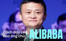 Từng bỏ nhà đi bụi vì nghiện game, con trai Jack Ma trưởng thành qua triết lý lạ của người cha tỷ phú