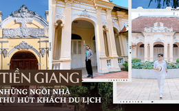 Du khách đến Tiền Giang chuộng khám phá các ngôi nhà cổ mang đậm giá trị lịch sử - văn hoá
