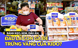 "Mỏ vàng" của KIDO đang nằm ở đâu: Dầu ăn, kem lạnh hay bánh kẹo?