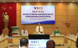 Bình xét Doanh nhân tiêu biểu Việt Nam 2022: Giảm từ 100 xuống còn 60, khảo sát kỹ lưỡng "mắt thấy, tai nghe", có kiểm toán hỗ trợ