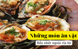 Những món ăn vặt được đánh giá là "bẩn" trong các quán vỉa hè, chuyên gia khuyên tránh ăn