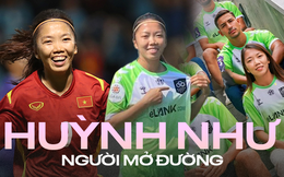 Từ giấc mơ World Cup đến kỳ tích Châu Âu: Huỳnh Như đã dành cả thanh xuân cho bóng đá!
