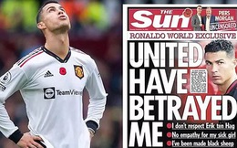 Cristiano Ronaldo: 'Manchester United đã phản bội tôi'