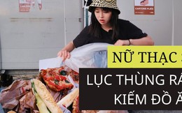 Sự thật đằng sau nữ thạc sĩ Trung Quốc không thiếu tiền vẫn lục thùng rác khắp nước Pháp tìm kiếm đồ ăn