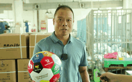Cách doanh nhân Trung Quốc 'hốt bạc' từ World Cup: Chỉ mất 4 giờ để sản xuất 1 quả bóng, có hẳn tuyến vận tải chuyên biệt siêu nhanh đến Qatar, làm vài tháng bằng 2 năm cộng lại