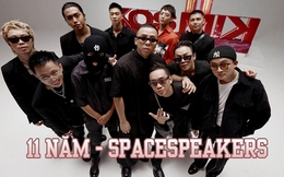 11 năm "đế chế" SpaceSpeakers: Từ nhóm nghệ sĩ underground đến thương hiệu tiên phong trong làng nhạc hiphop Việt