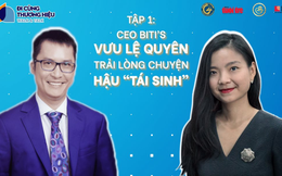 Những bài học đắt giá từ việc tái sinh thương hiệu của CEO Biti’s Vưu Lệ Quyên: ‘Dám thử dám sai, ngã ở đâu đứng lên ở đó'