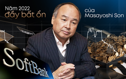 Softbank: Năm 2022 đầy bất ổn của Masayoshi Son