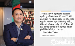 CEO Phúc Sinh: Làm quản lý không chỉ lo ‘ăn ngon mặc đẹp’, mà phải quan tâm tới sức khỏe tinh thần và phát triển năng lực cho nhân viên