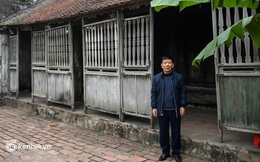 Về làng Vũ Đại thăm ngôi nhà Bá Kiến hơn 100 năm trong tác phẩm "Chí Phèo" của nhà văn Nam Cao