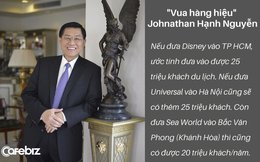 Ông Johnathan Hạnh Nguyễn mời đối tác Mỹ đầu tư trung tâm tài chính quốc tế tại TP HCM: Cam kết rót 10 tỉ USD, đề nghị xây Disney, Universal,...