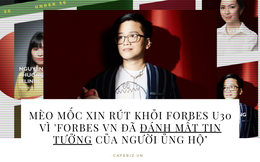 Một thành viên Forbes Under 30 năm 2022 xin rút tên vì ‘Forbes đã đánh mất tin tưởng của người ủng hộ’: "Đám cháy Ngô Hoàng Anh" ở Forbes Vietnam lan rộng?