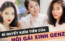 Đã xinh lại "cá kiếm" giỏi, các nữ KOL Gen Z bật mí bí quyết làm giàu ở tuổi 20: Mua nhà hay tậu xe không khó, quan trọng là phải làm được những điều này!