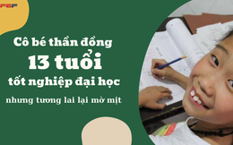 Cô bé thần đồng học siêu đỉnh, 13 tuổi đã tốt nghiệp đại học nhưng cuộc sống bế tắc, tương lai mù mịt: Tất cả xuất phát từ sai lầm to lớn của người cha khi giáo dục con