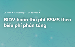 BIDV bất ngờ “quay xe”, giảm phí SMS về lại mức cố định 9.900 đồng/tháng