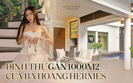 Nhận khoản trợ cấp 10 tỷ/tháng, "bà hoàng Hermes" đang sống trong dinh thự rộng gần 1000m2, góc nào cũng chuẩn giới siêu giàu châu Á