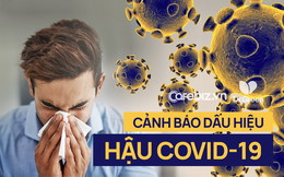 Người đàn ông khỏi Covid-19 bất ngờ 1 tháng sau bị khó thở, nói hụt hơi: Bác sỹ BV Bạch Mai cảnh báo các dấu hiệu hậu Covid-19 thường gặp